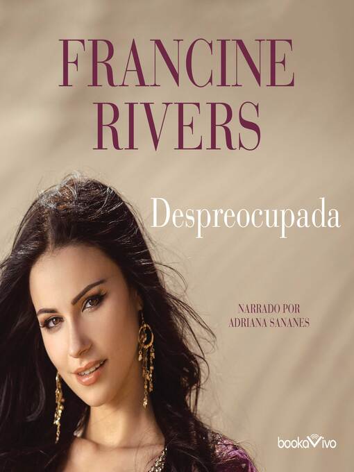 Title details for Despreocupada by Francine Rivers - Available